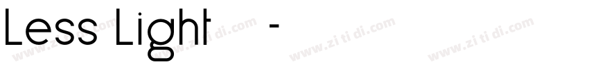 Less Light字体字体转换